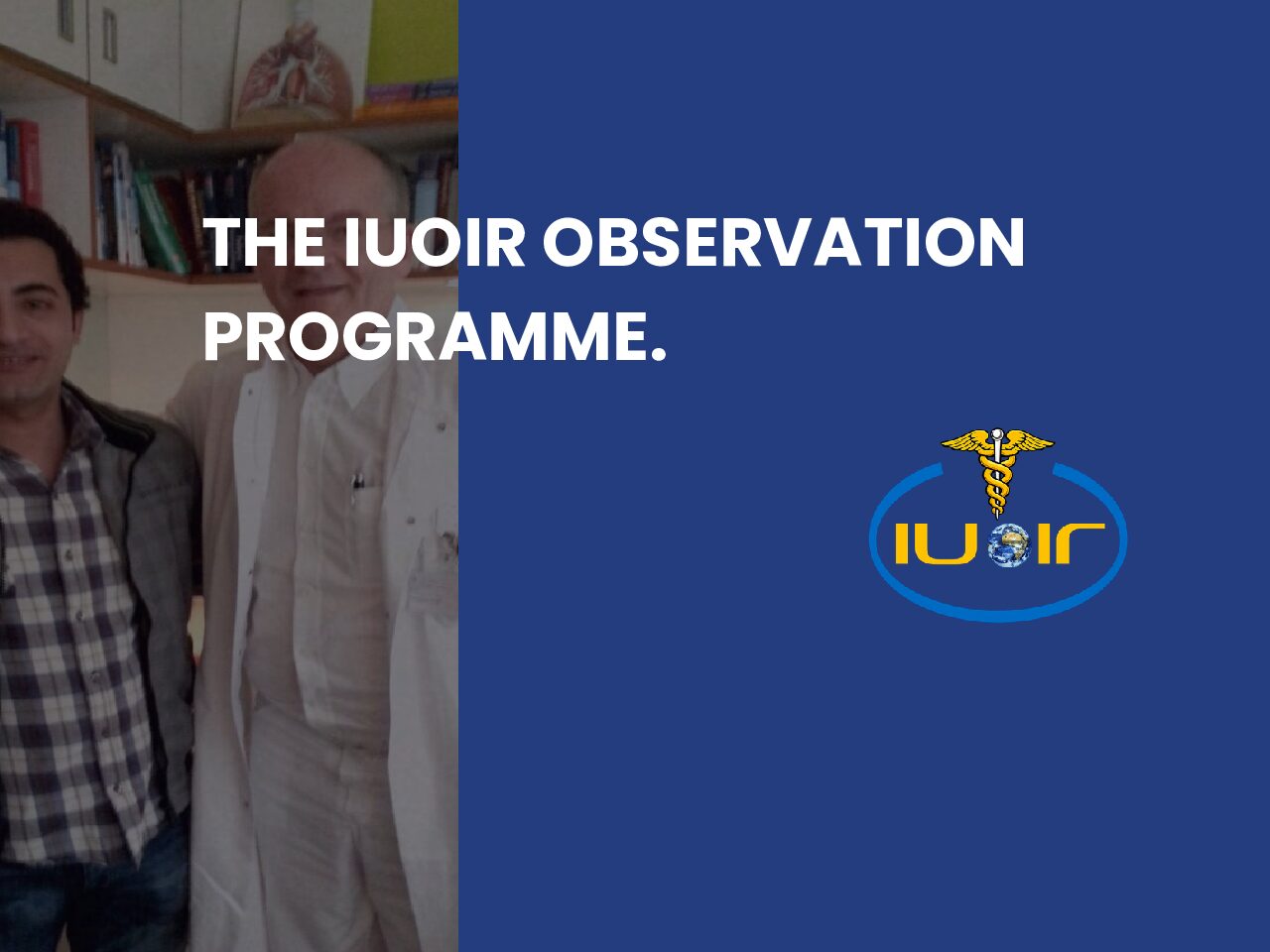 The IUOIR observation programme.